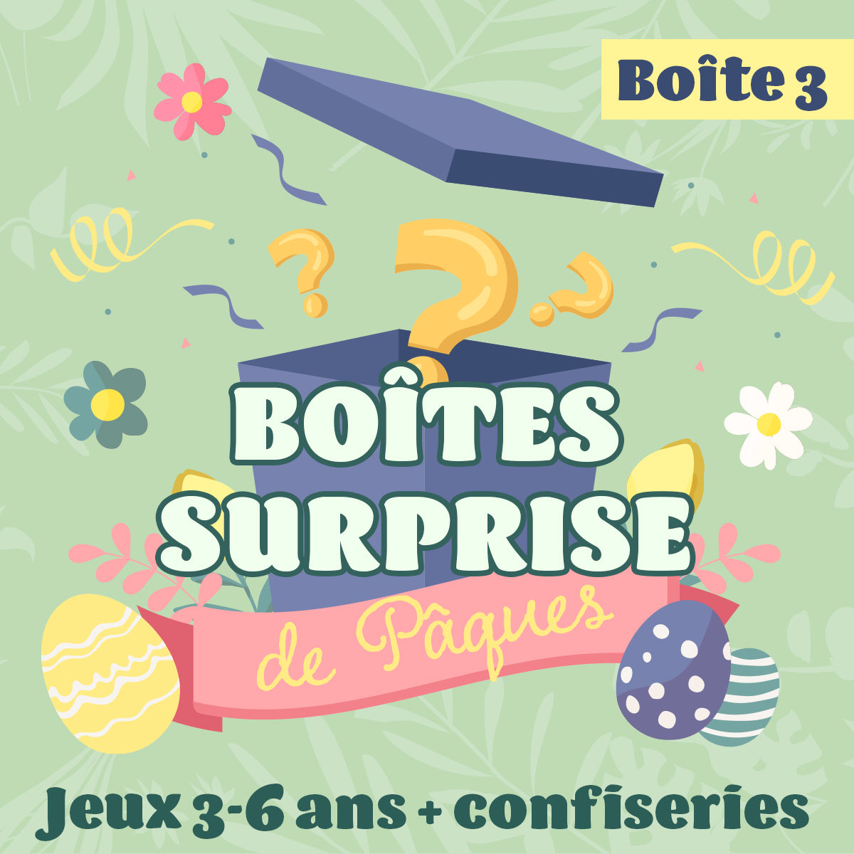 Boîte surprise de Pâques 3 : Jeux et confiseries pour les 3 à 6 ans (valeur de 118,99$)