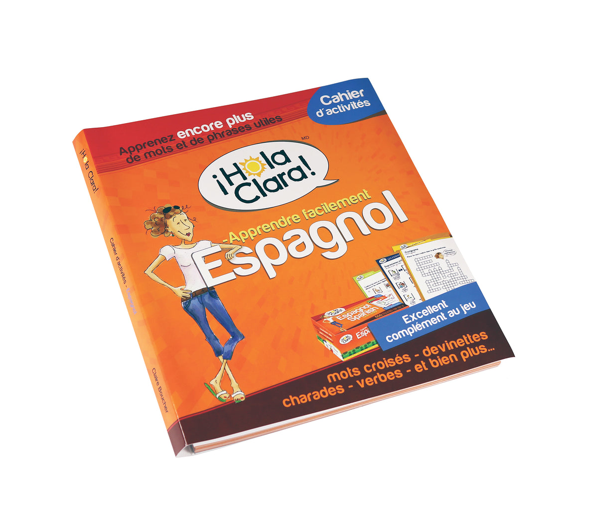 Hola Clara- cahier d'activités -  Espagnol