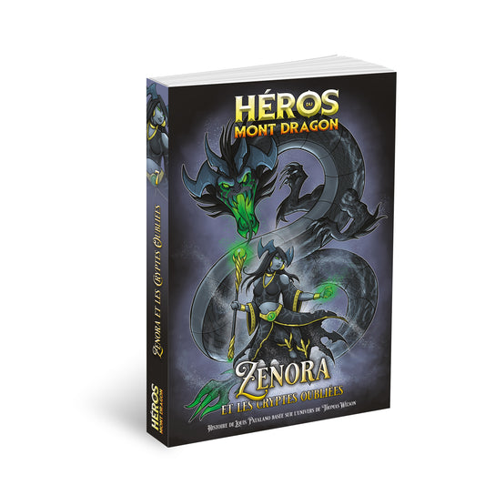 Héros du Mont Dragon – Zenora et les Cryptes Oubliées
