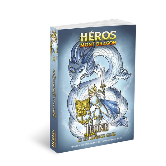 Héros du Mont Dragon - Léone et les Sommets Gelés