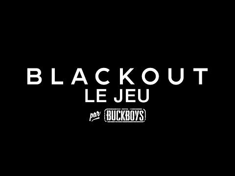Vidéo — Blackout le jeu par Buckboys